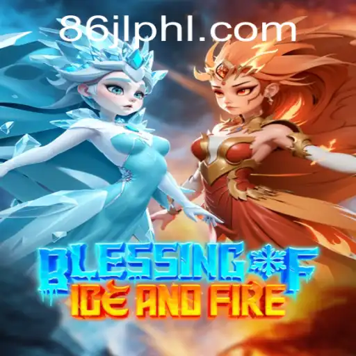 Exploring the Enchanting World of BlessingofIceandFire and 86JL.COM