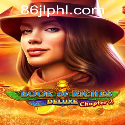 Exploring the Thrills of Book of Riches Deluxe Chapter 2 with 86JL.COM