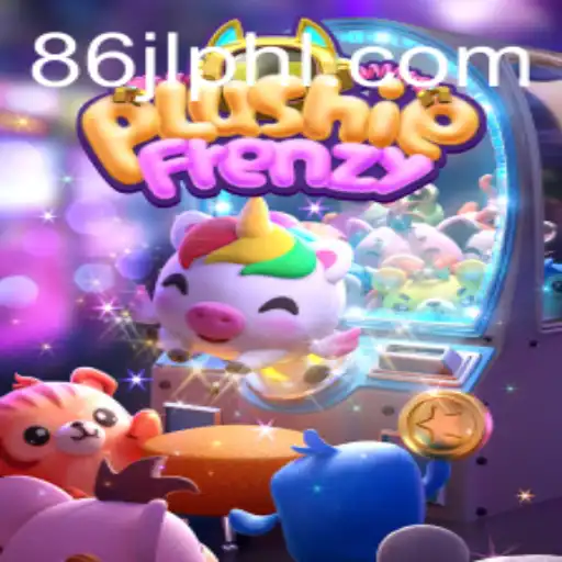 The Engaging World of PlushieFrenzy and 86JL.COM: A Contemporary Gaming Experience