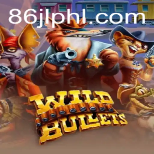 Exploring the Thrills of WildBullets: A Comprehensive Guide